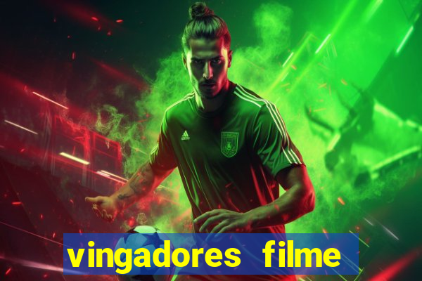 vingadores filme completo dublado google drive